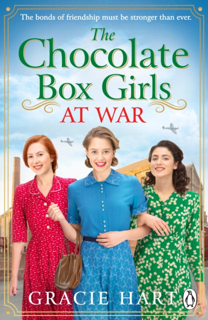 The Chocolate Box Girls at War by Gracie Hart