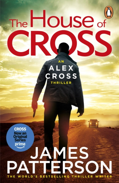 The House of Cross: (Alex Cross 32) by James Patterson