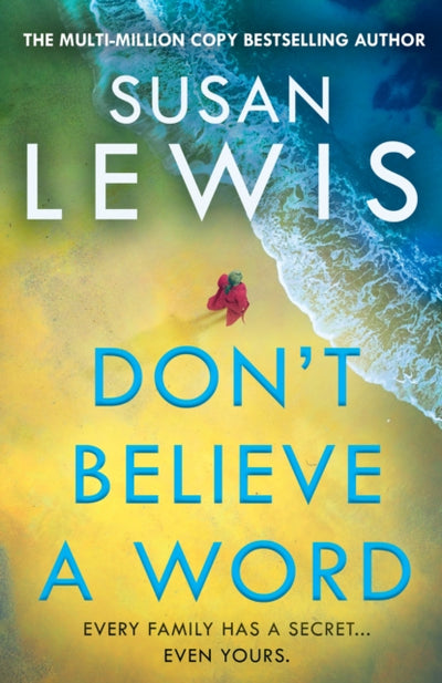 Don’t Believe A Word by Susan Lewis