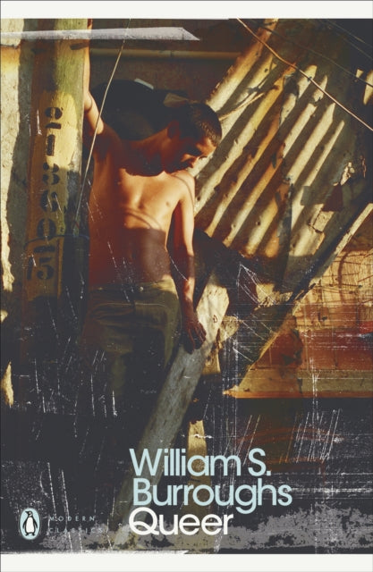Queer: 25th Anniversary Edition by William S. Burroughs