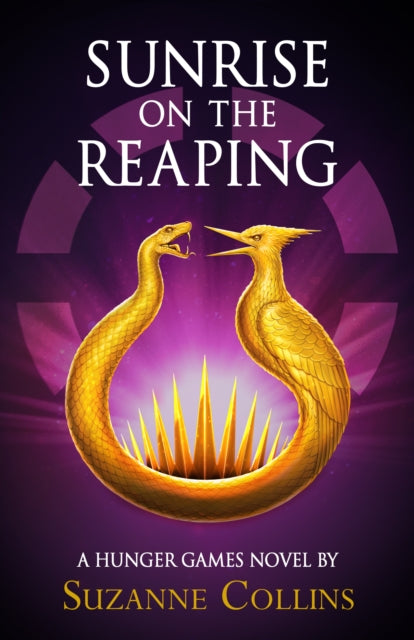 Sunrise on the Reaping by Suzanne Collins