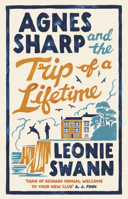 Agnes Sharp and the Trip of a Lifetime by Leonie Swann
