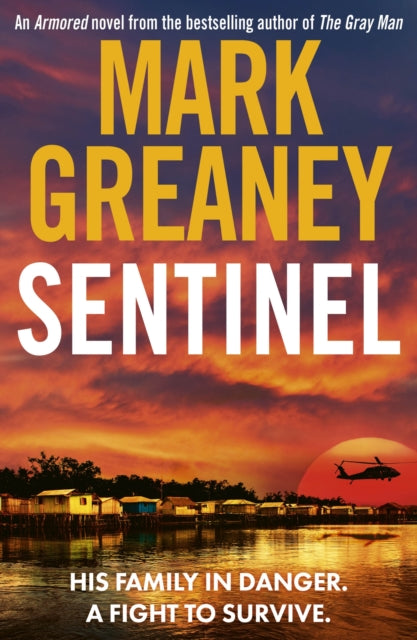Sentinel by Mark Greaney