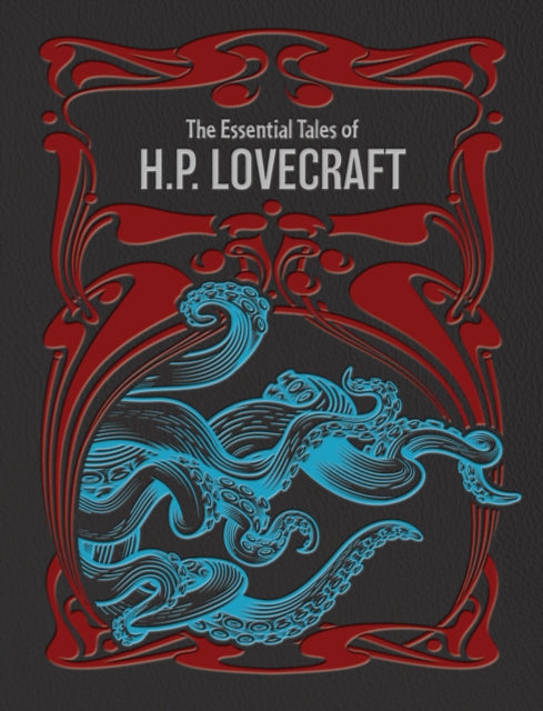 The Essential Tales of H.P. Lovecraft by H.P. Lovecraft
