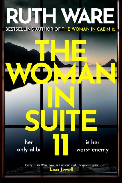 The Woman in Suite 11 by Ruth Ware