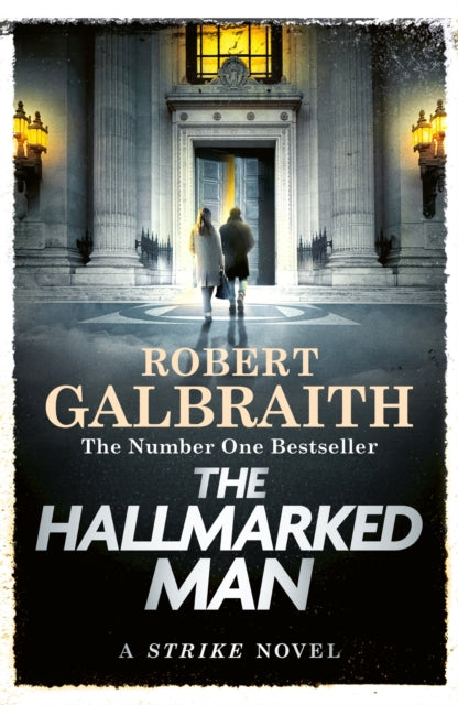 The Hallmarked Man: Cormoran Strike Book 8 by Robert Galbraith
