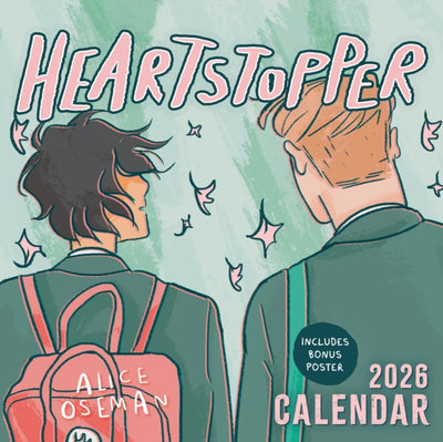 The Heartstopper 2026 Calendar : With art by Alice Oseman, and bonus poster! by Alice Oseman
