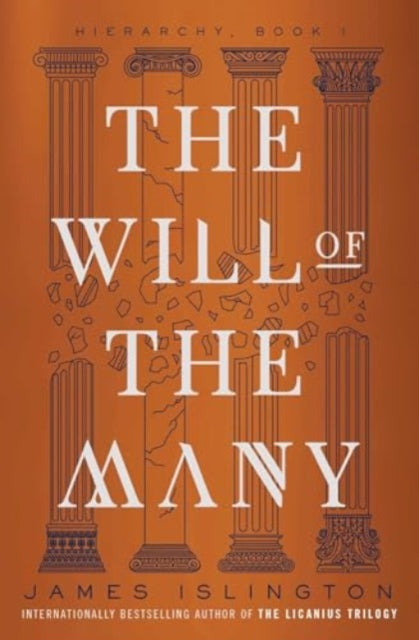 The Will of the Many: Volume 1 by James Islington