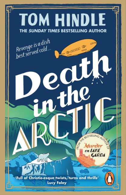 Death in the Arctic by Tom Hindle