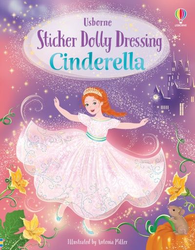 Sticker Dolly Dressing Cinderella by Fiona Watt