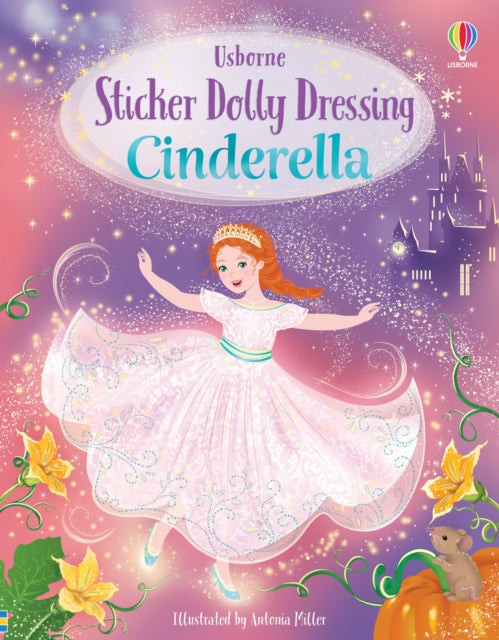 Sticker Dolly Dressing Cinderella by Fiona Watt
