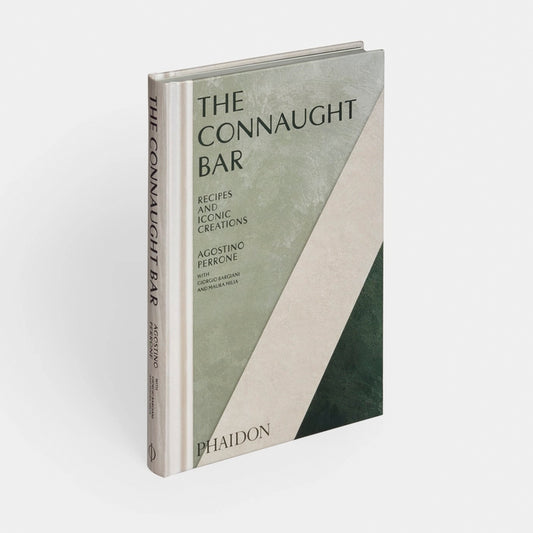 The Connaught Bar : Cocktail Recipes and Iconic Creations
