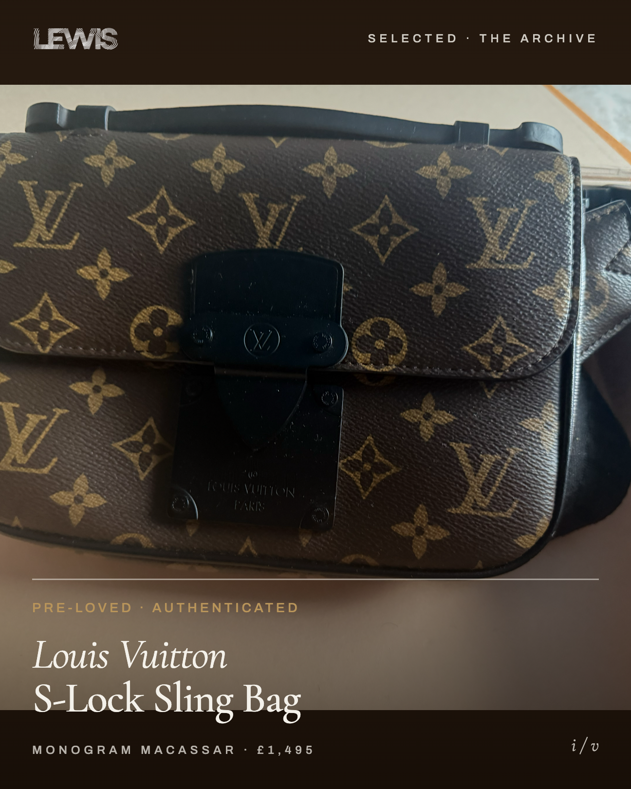 Louis Vuitton S-Lock Sling Bag — Monogram Macassar